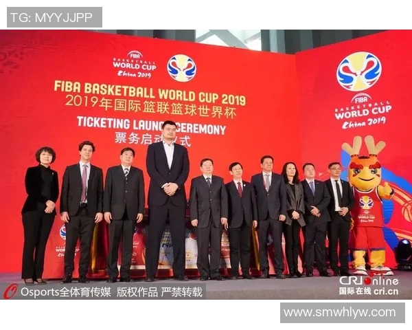 姚明当选FIBA主席推动全球篮球发展助力中国篮球崛起